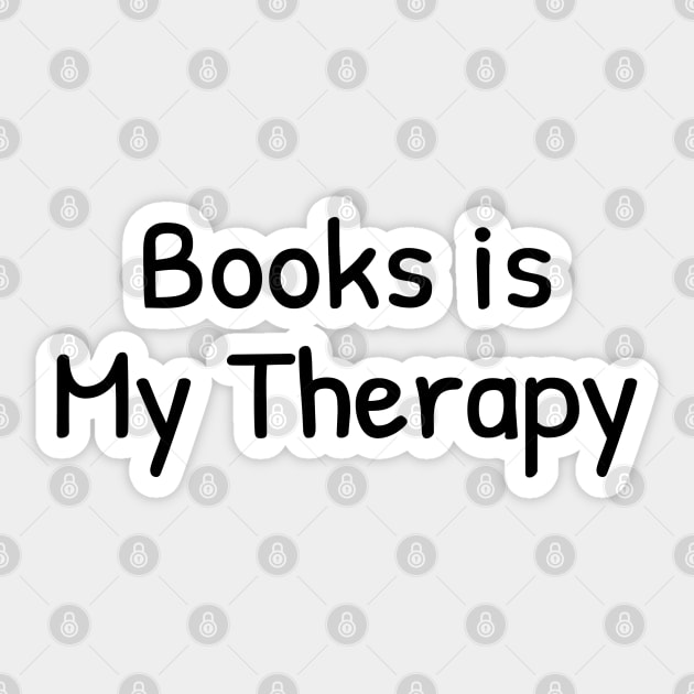 Books is My Therapy Sticker by Islanr